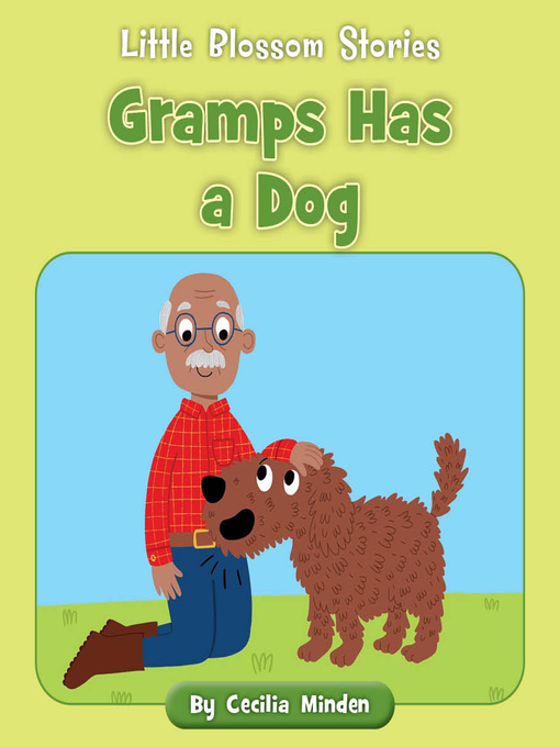Title details for Gramps Has a Dog by Cecilia Minden - Available